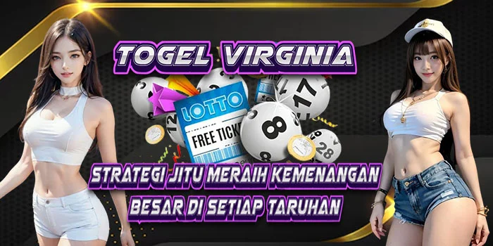 Togel-Virginia---Strategi-Jitu-Meraih-Kemenangan-Besar-di-Setiap-Taruhan