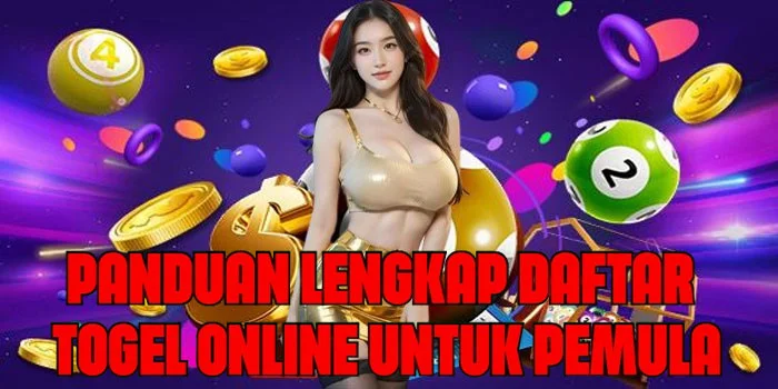 Panduan Lengkap Daftar Togel Online Untuk Pemula
