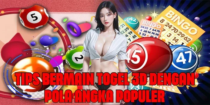 Tips Bermain Togel 3D Dengan Pola Angka Populer