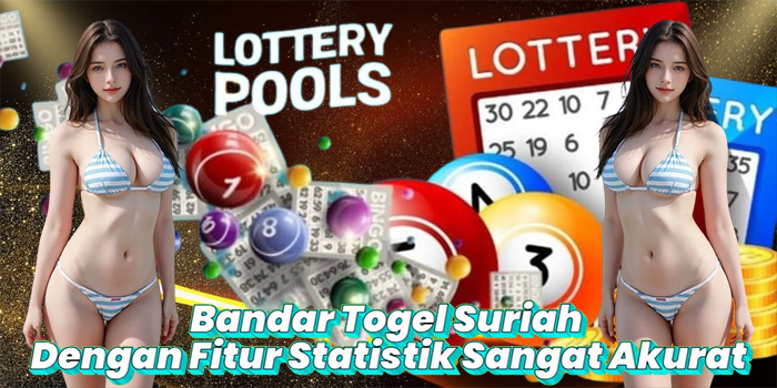 Bandar Togel Suriah Dengan Fitur Statistik Sangat Akurat