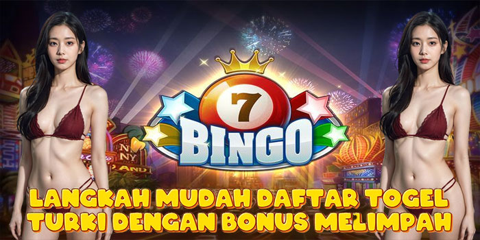 Langkah Mudah Daftar Togel Turki dengan Bonus Melimpah Langkah Mudah Daftar Togel Turki dengan Bonus Melimpah