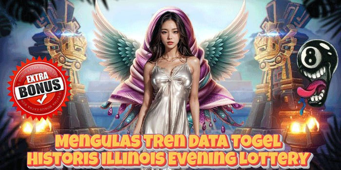 Mengulas Tren Data Togel Historis Illinois Evening Lottery Mengulas Tren Data Togel Historis Illinois Evening Lottery