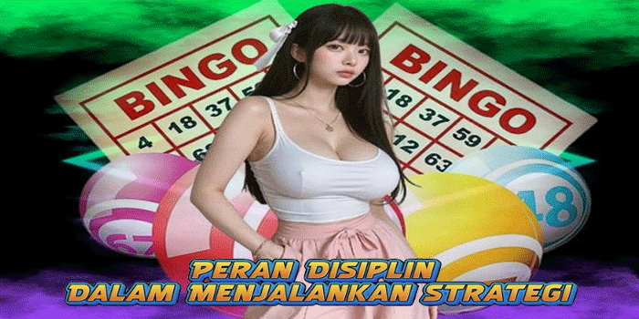 Peran Disiplin Dalam Menjalankan Strategi