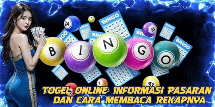 Togel Online: Informasi Pasaran dan Cara Membaca Rekapnya